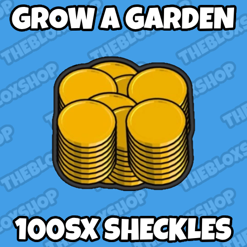 Grow a Garden - 100SX Sheckles