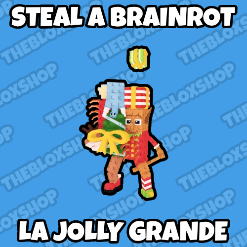 Steal a Brainrot - La Jolly Grande
