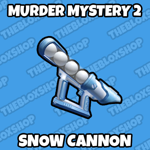 Murder Mystery 2 - Snow Cannon